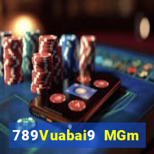 789Vuabai9 MGm Online Việt nam