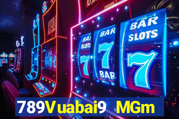 789Vuabai9 MGm Online Việt nam