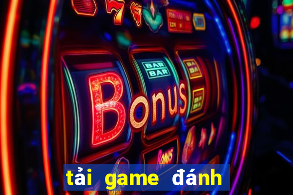 tải game đánh bài nhận thưởng