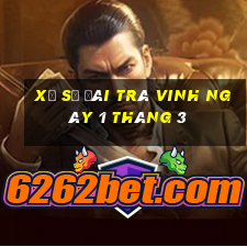 xổ số đài trà vinh ngày 1 tháng 3