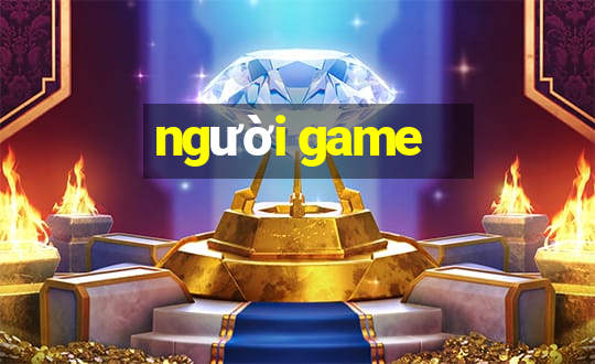 người game