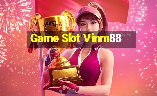 Game Slot Vinm88