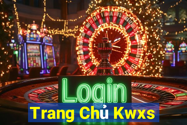 Trang Chủ Kwxs