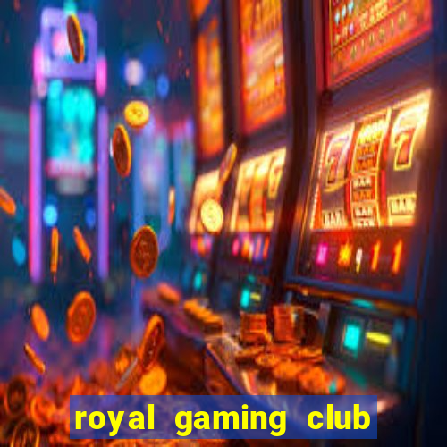 royal gaming club hội an