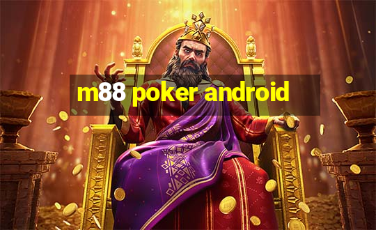 m88 poker android