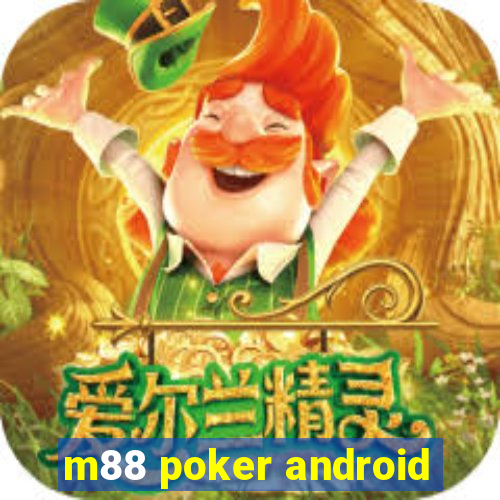 m88 poker android