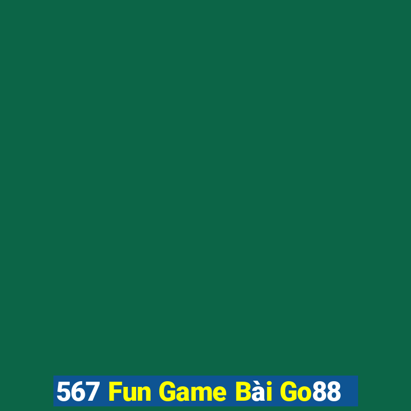 567 Fun Game Bài Go88