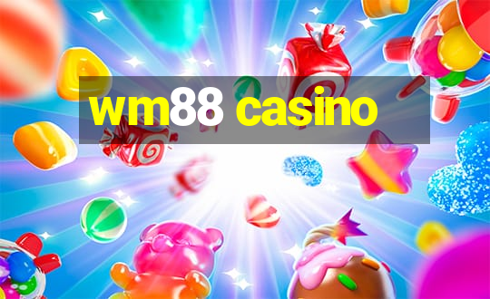 wm88 casino