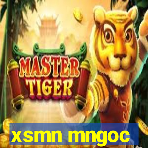 xsmn mngoc