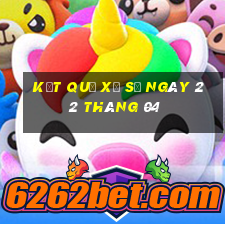 kết quả xổ số ngày 22 tháng 04