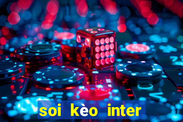 soi kèo inter milan vs juventus