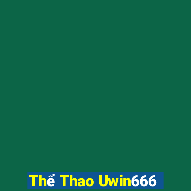 Thể Thao Uwin666