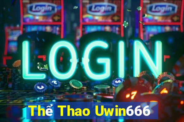 Thể Thao Uwin666