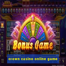 crown casino online game