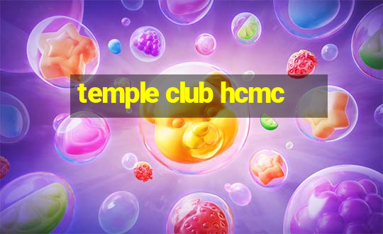 temple club hcmc