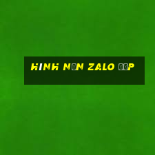 hình nền zalo đẹp