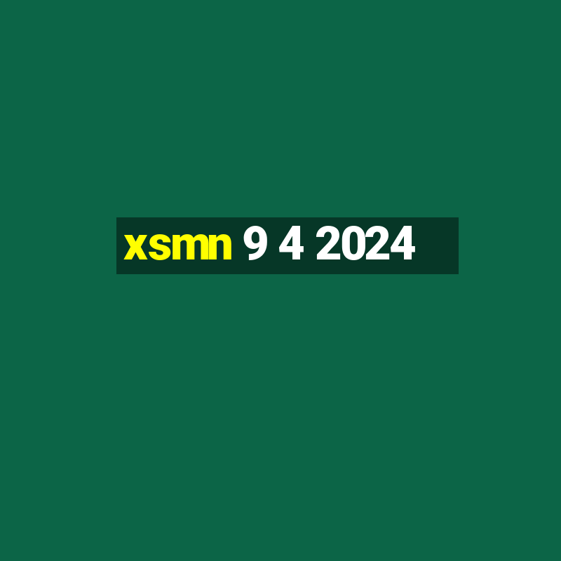 xsmn 9 4 2024