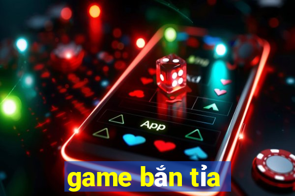 game ban tia