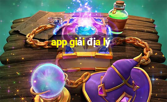 app giải địa lý