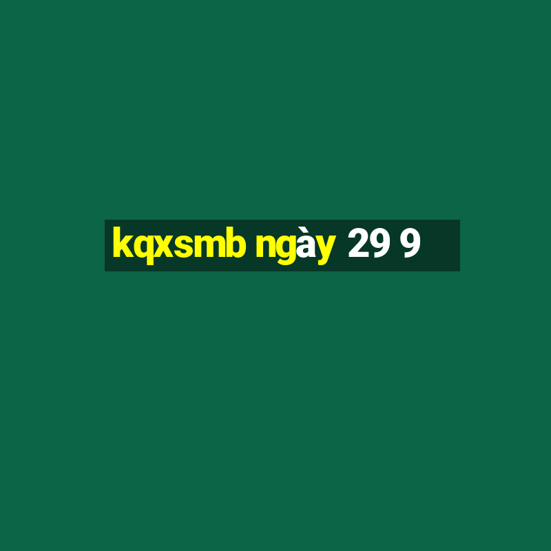 kqxsmb ngày 29 9