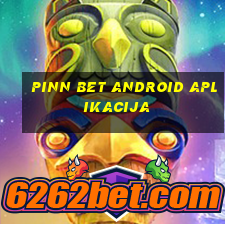 pinn bet android aplikacija