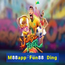 M88app Fun88 Ding Fu Cai