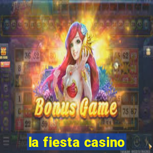 la fiesta casino