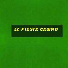 la fiesta casino