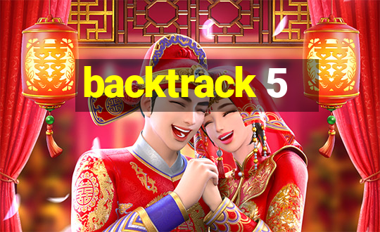 backtrack 5