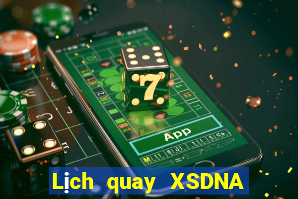 Lịch quay XSDNA Chủ Nhật