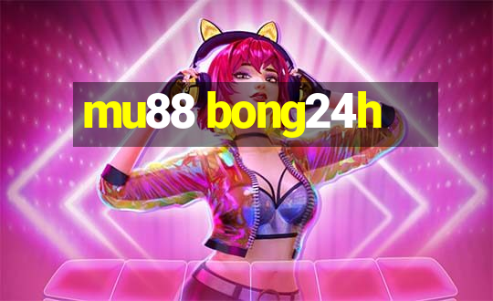 mu88 bong24h