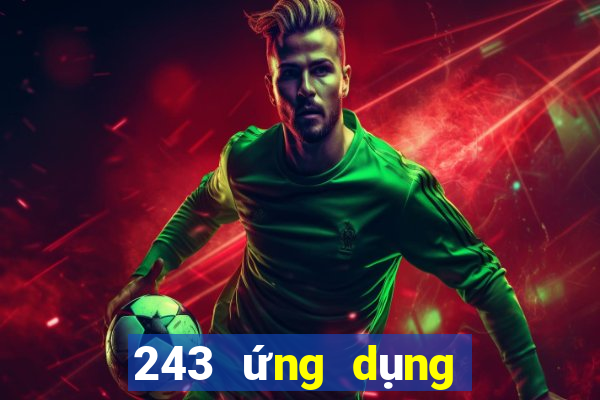 243 ứng dụng xổ số tải về