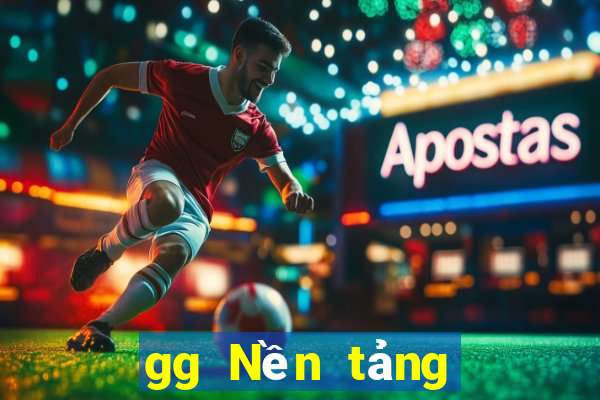 gg Nền tảng trò chơi bắn cá