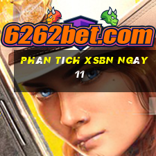 Phân tích XSBN ngày 11