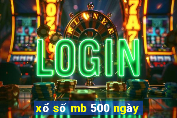 xổ số mb 500 ngày