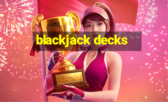 blackjack decks