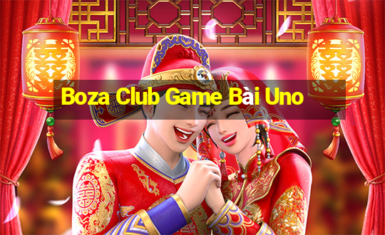 Boza Club Game Bài Uno