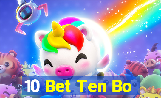 10 Bet Ten Bo