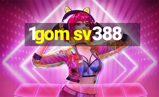 1gom sv388