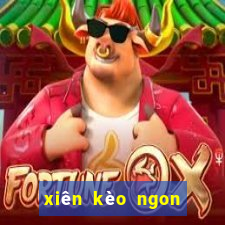 xiên kèo ngon hôm nay