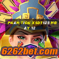 Phân tích XSDT123 ngày 12