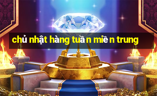 chủ nhật hàng tuần miền trung