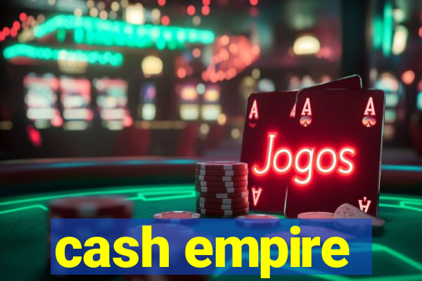 cash empire