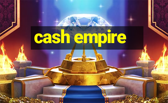 cash empire