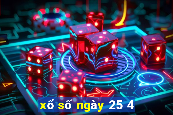 xổ số ngày 25 4