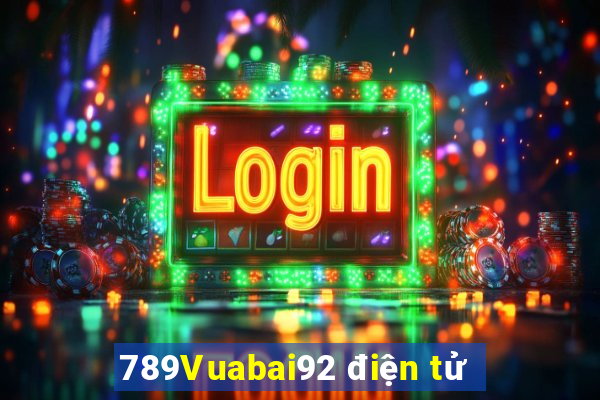 789Vuabai92 điện tử