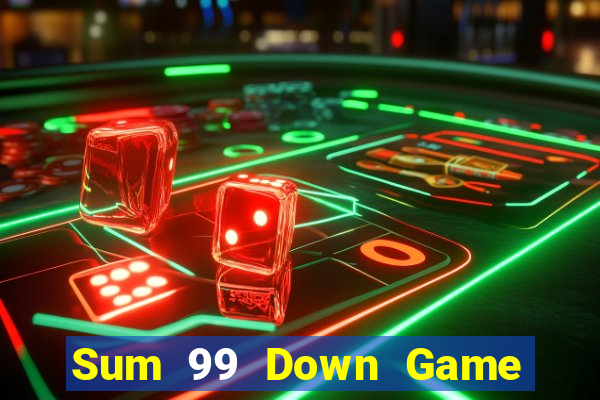 Sum 99 Down Game Bài Vui