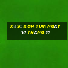 xổ số kon tum ngày 14 tháng 11