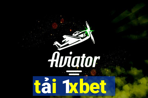 tải 1xbet