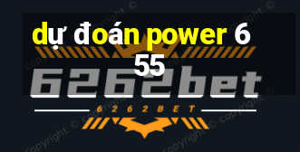 du doan power 6 55